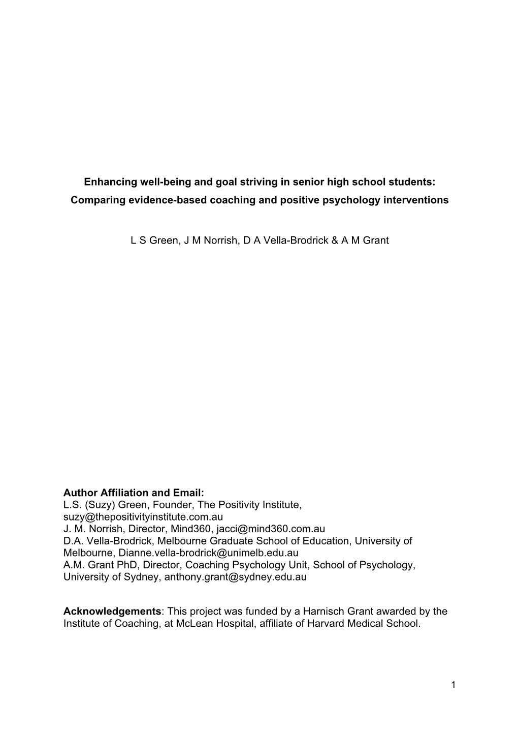 Enhancing Well-Being and Goal Striving in Senior High School Students: Comparing Evidence-Based Coaching and Positive Psychology Interventions