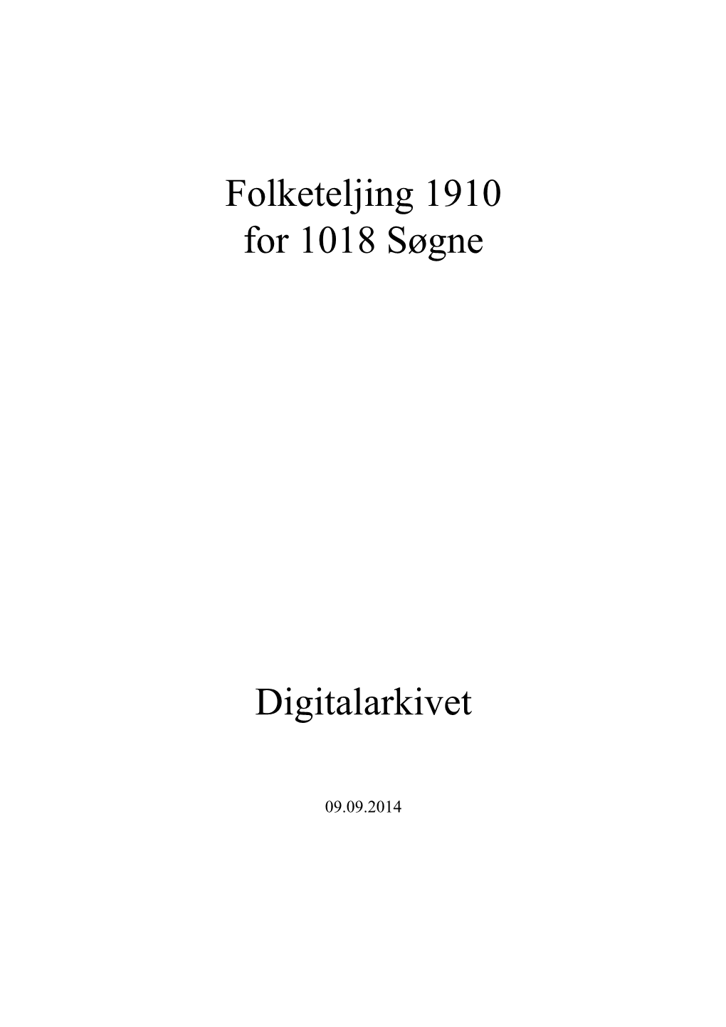 Folketeljing 1910 for 1018 Søgne Digitalarkivet