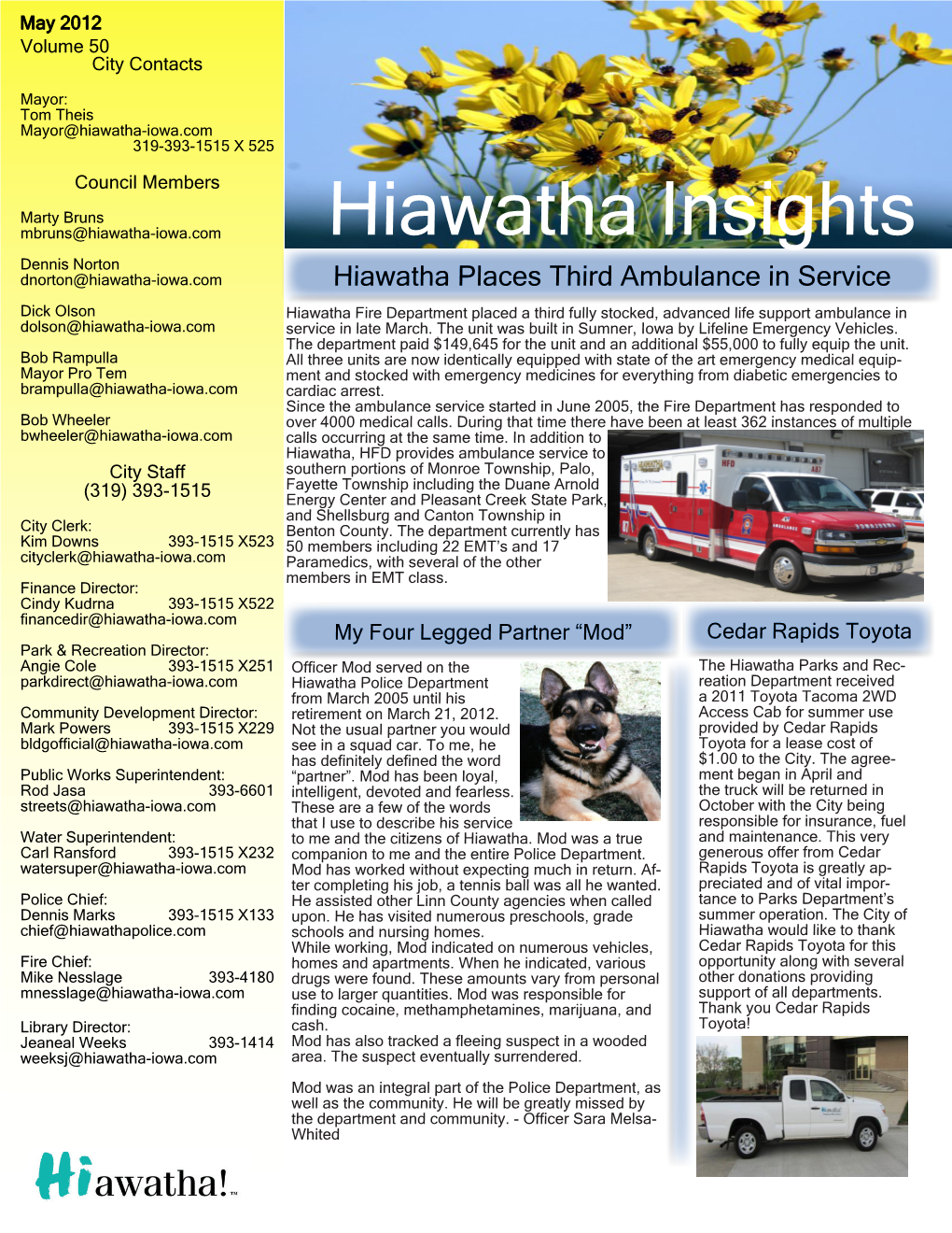 Hiawatha Insights