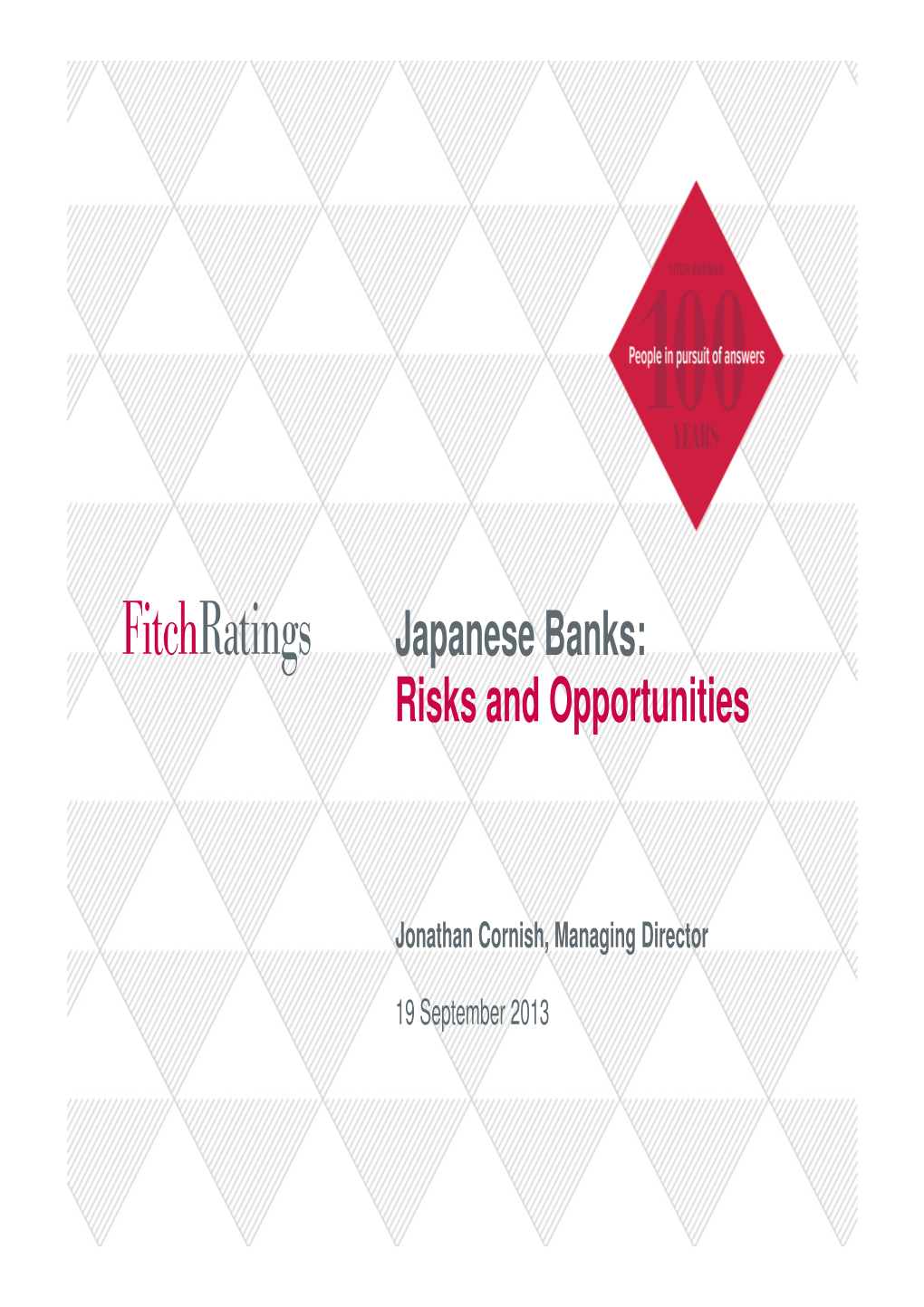 Japanese Banks: Risks and Opportunities