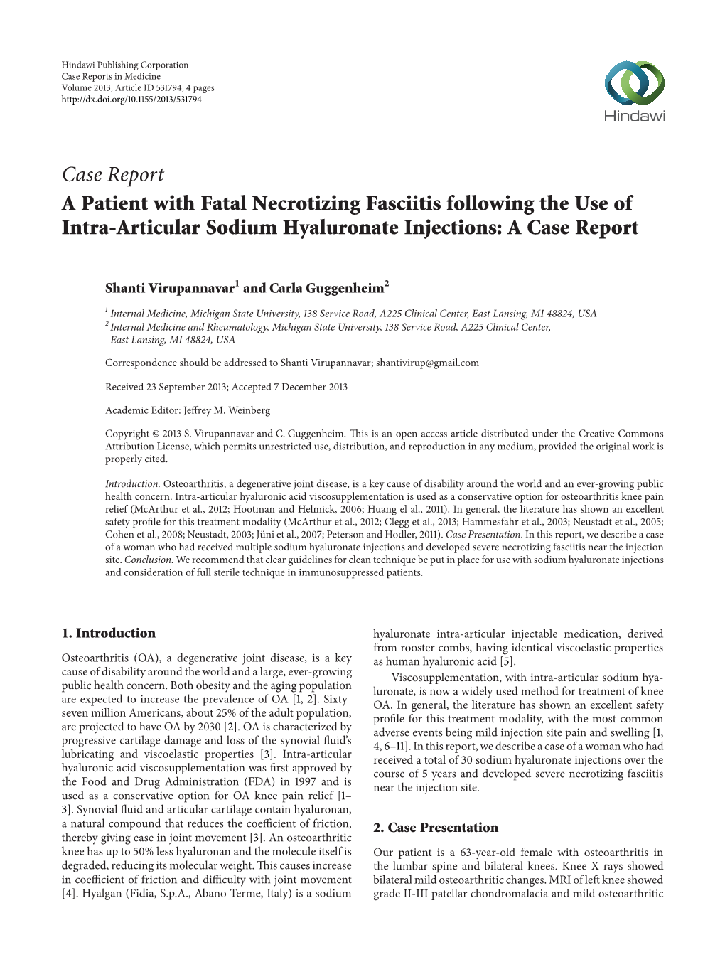 A Patient with Fatal Necrotizing Fasciitis Following the Use of Intra-Articular Sodium Hyaluronate Injections: a Case Report