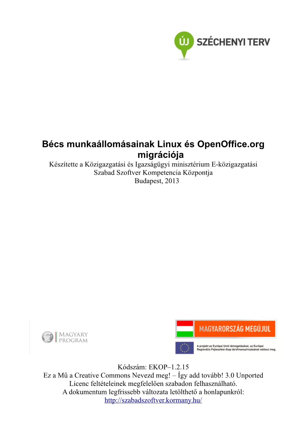 Bécs Munkaállomásainak Linux És Openoffice.Org Migrációja