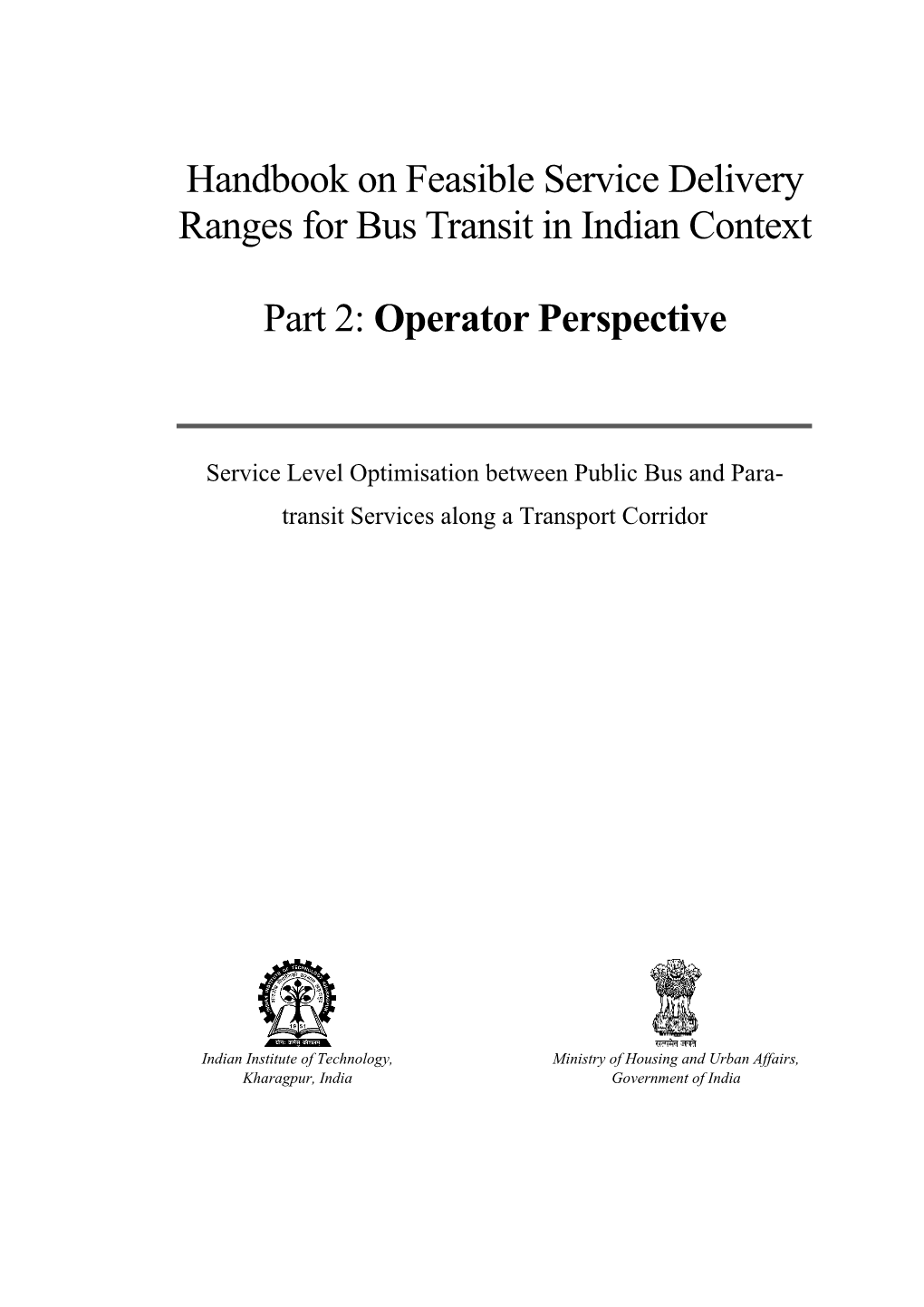 Handbook on Feasible Service Delivery Ranges for Bus Transit in Indian Context
