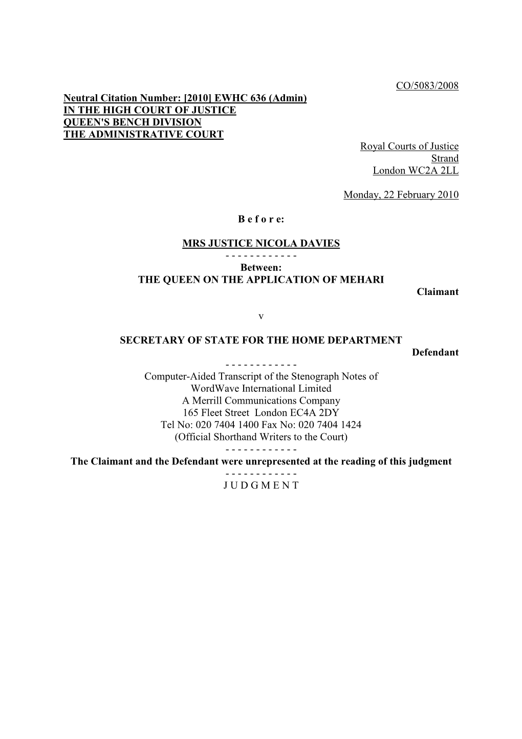 CO/5083/2008 Neutral Citation Number: [2010] EWHC 636 (Admin) in the HIGH COURT of JUSTICE QUEEN's BENCH DIVISION the ADMINISTRA