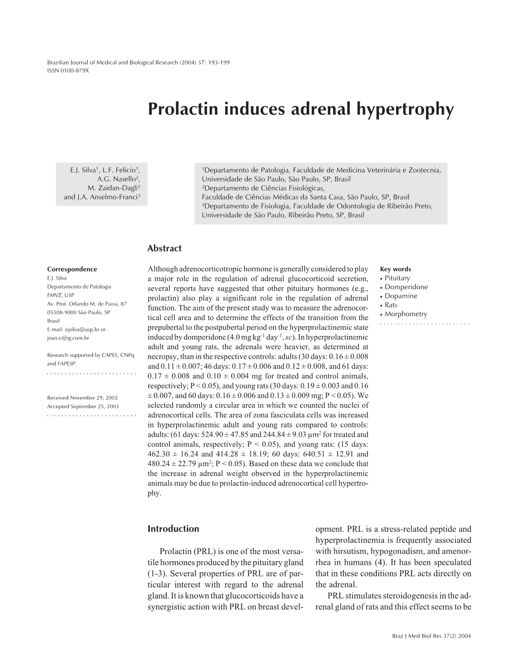 Prolactin Induces Adrenal Hypertrophy 193 ISSN 0100-879X