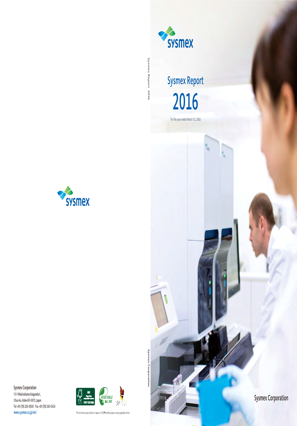 Sysmex Report 2016 -Certified Paper Using Vegetable Oil Ink