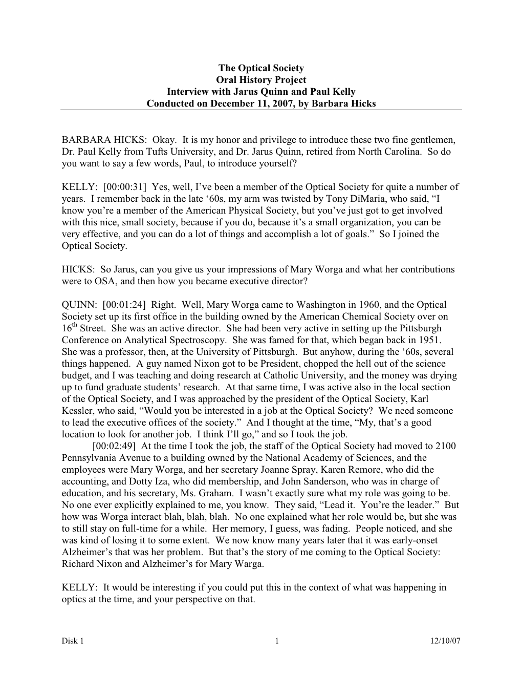 The Optical Society Oral History Project Interview with Jarus Quinn and Paul Kelly Conducted on December 11, 2007, by Barbara Hicks