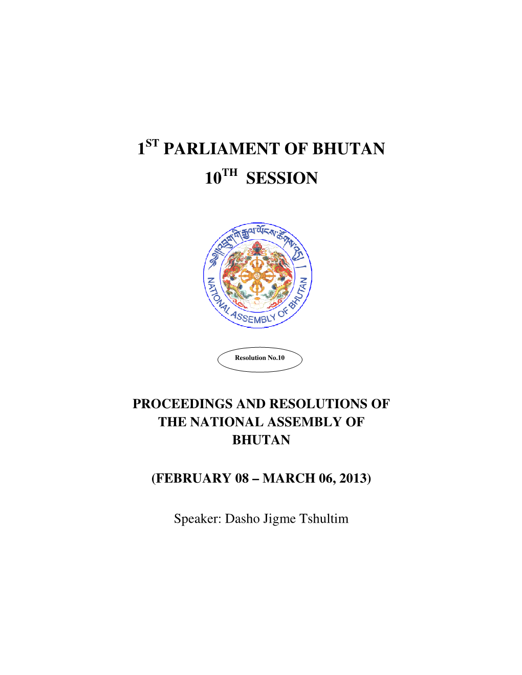 1 Parliament Parliament of Bhutan 10 Session