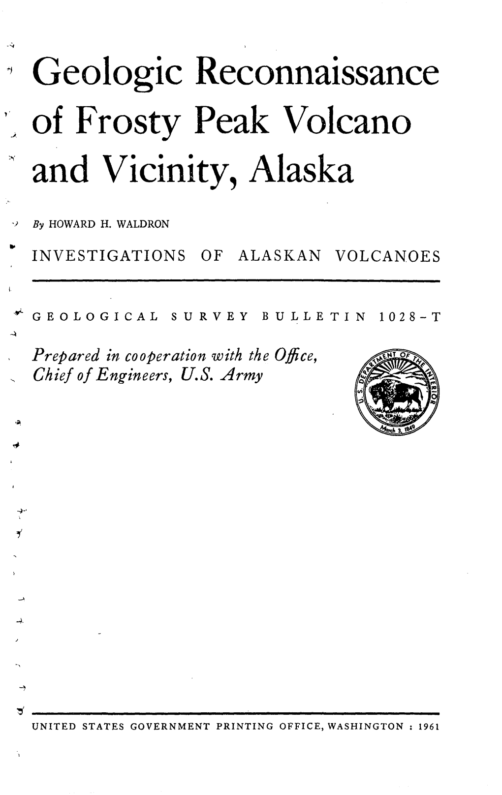 1 Geologic Reconnaissance of Frosty Peak Volcano and Vicinity, Alaska