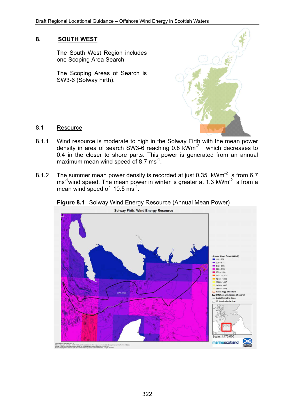 8. SOUTH WEST the South West Region Includes One Scoping Area