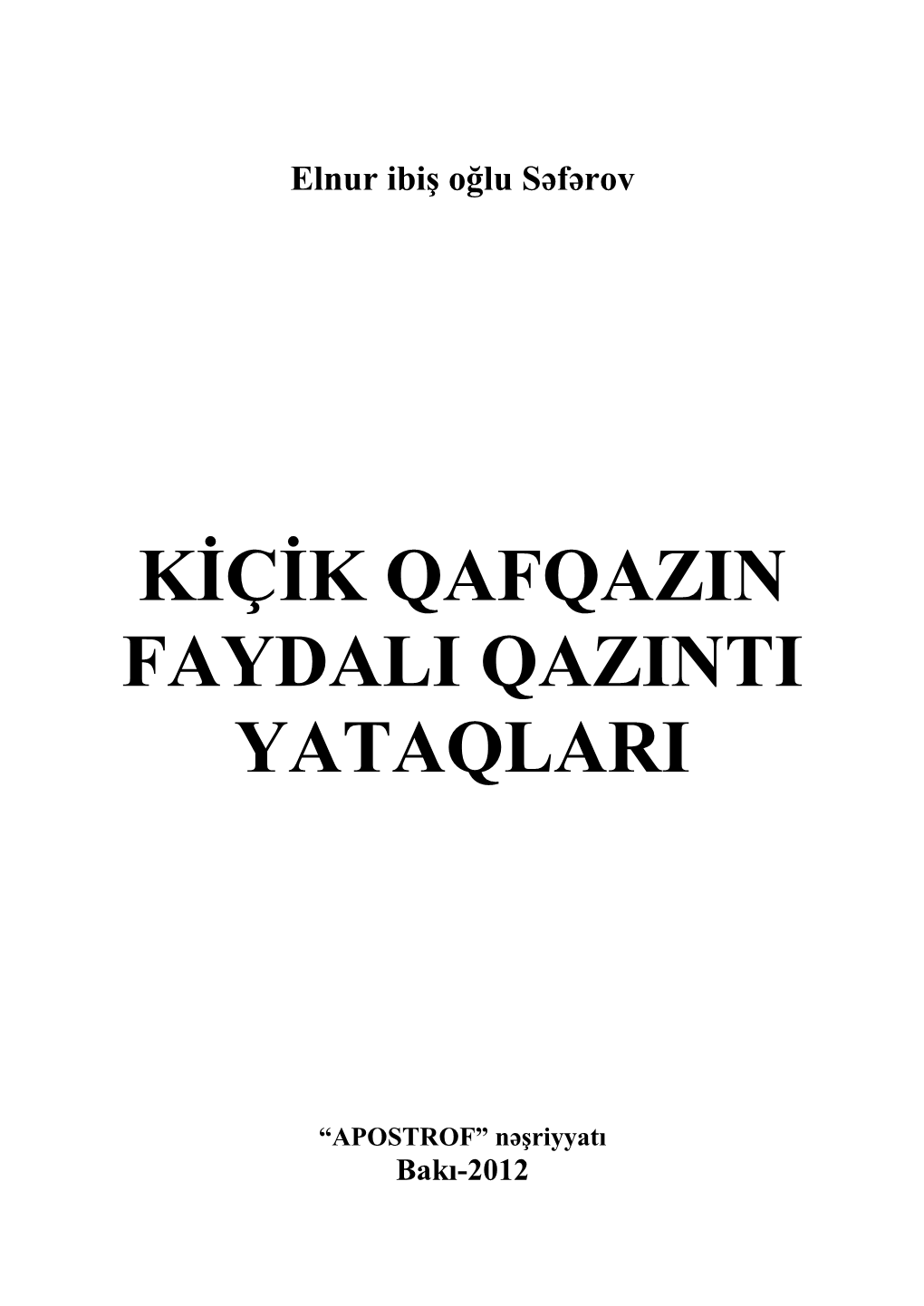 Kiçik Qafqazın Faydalı Qazıntı Yataqları