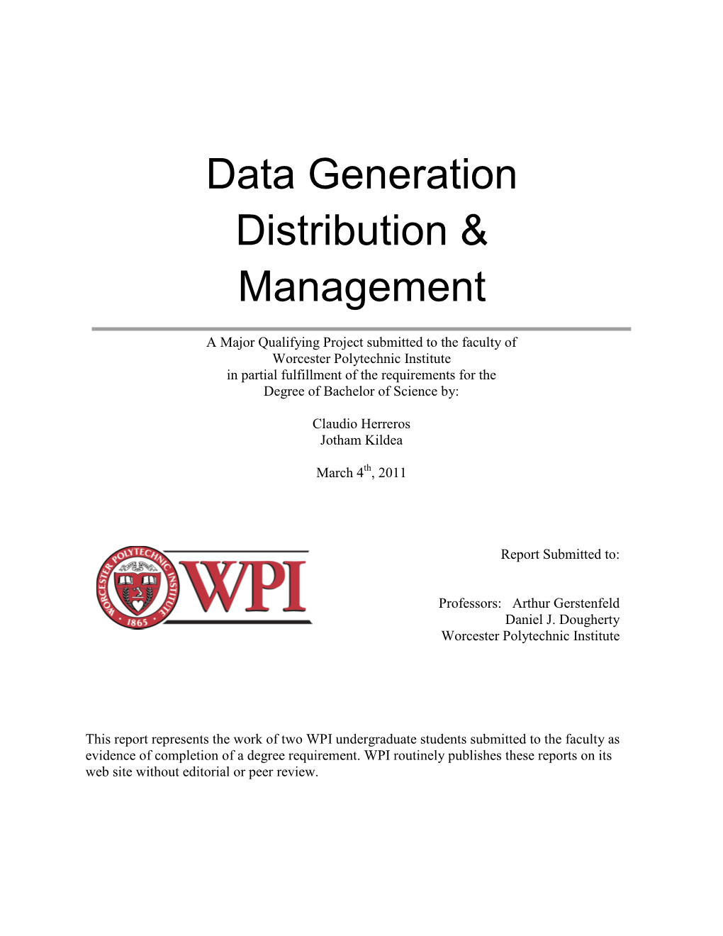 Data Generation Distribution & Management