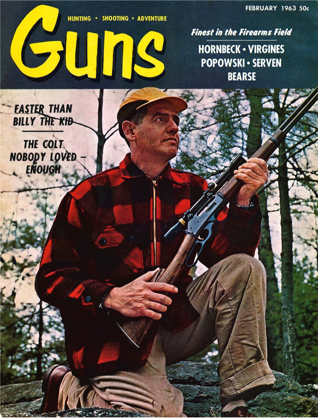 FEBRUARY 1963 3 RAPSHOOTING Is the One Truly Uni­ Averaged Only .9081 on 1I00 Targets in 1961