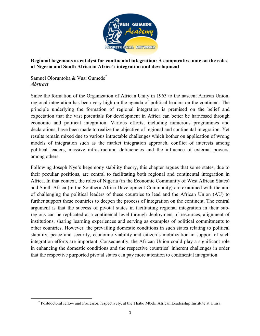 Regional Hegemons As Catalyst for Continental Integration: a Comparative Note on the Roles of Nigeria and South Africa in Africa’S Integration and Development
