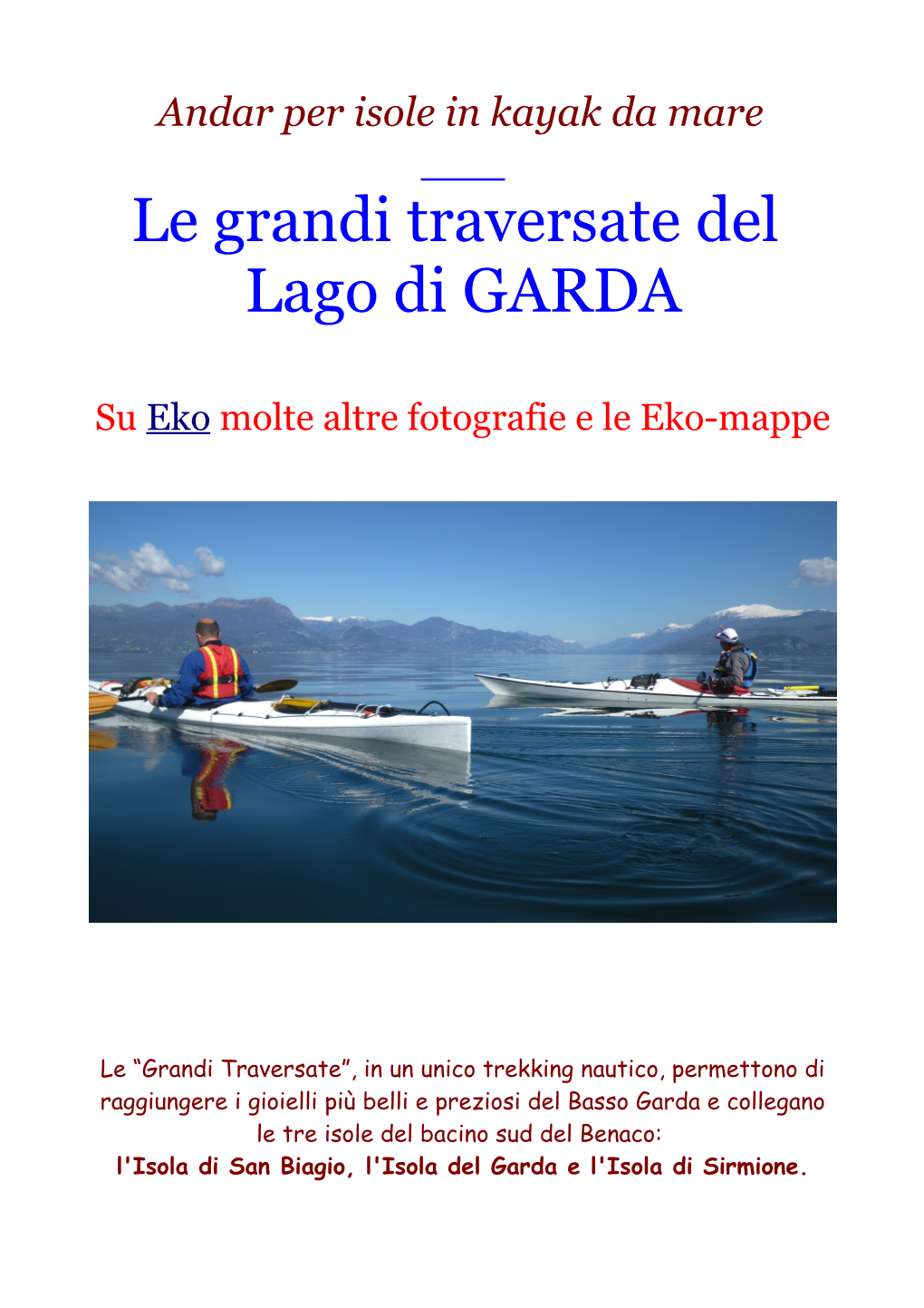 Le Grandi Traversate Del Lago Di GARDA