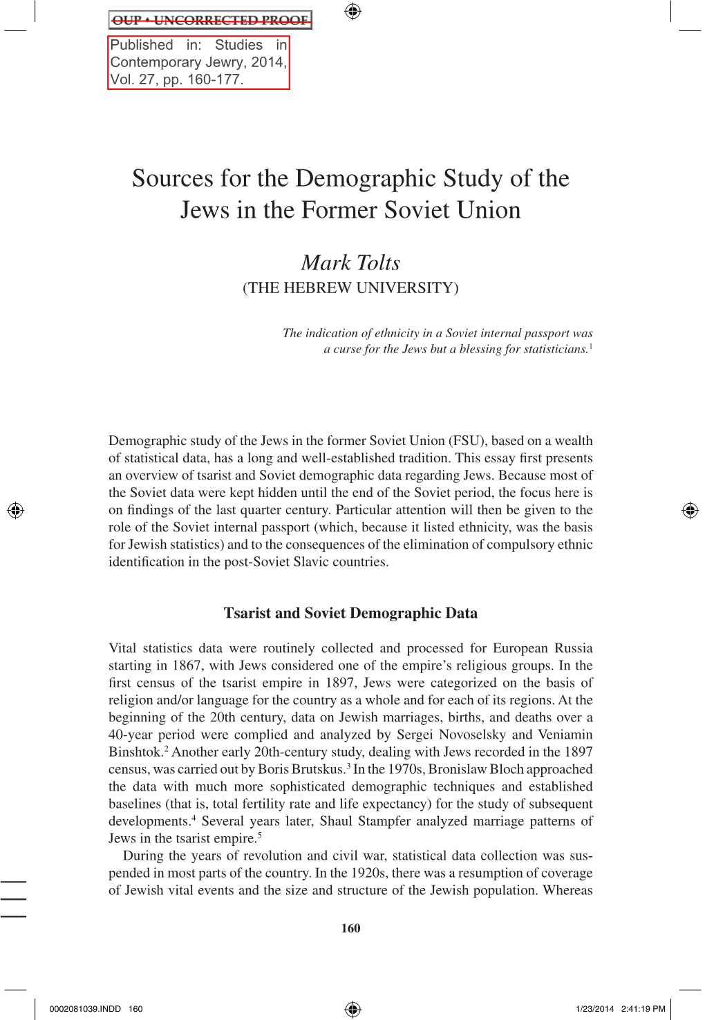 Sources for the Demographic Study of the Jews in the Former Soviet Union