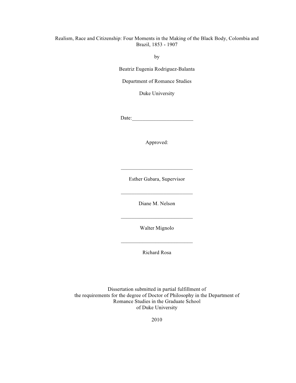 Realism, Race and Citizenship: Four Moments in the Making of the Black Body, Colombia and Brazil, 1853 - 1907