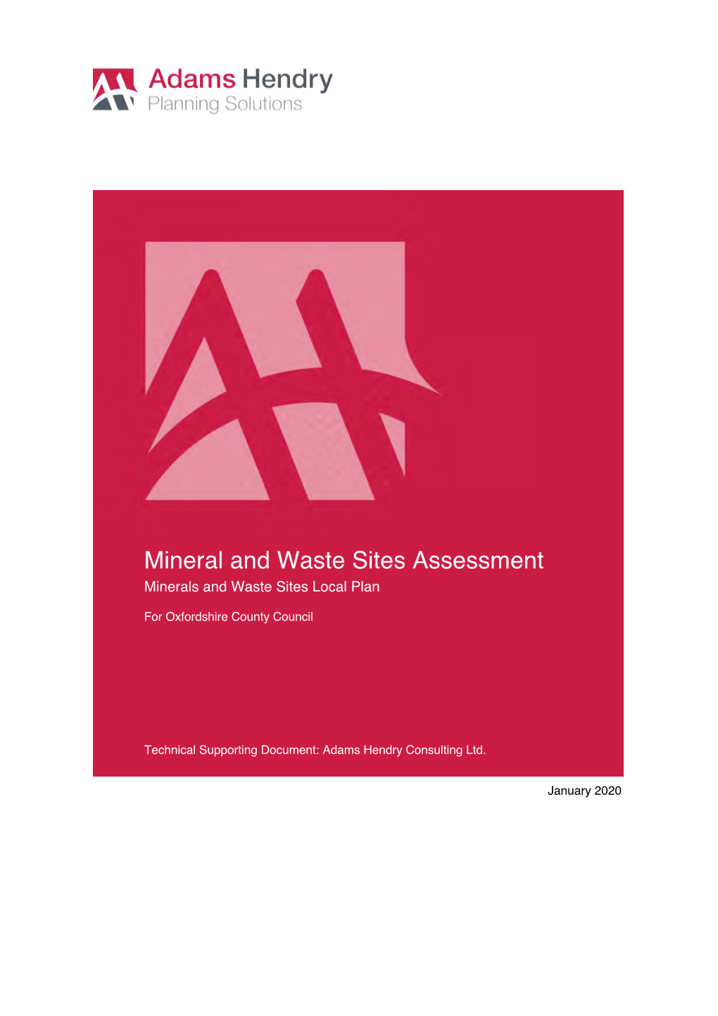 Mineral and Waste Sites Assessment Minerals and Waste Sites Local Plan