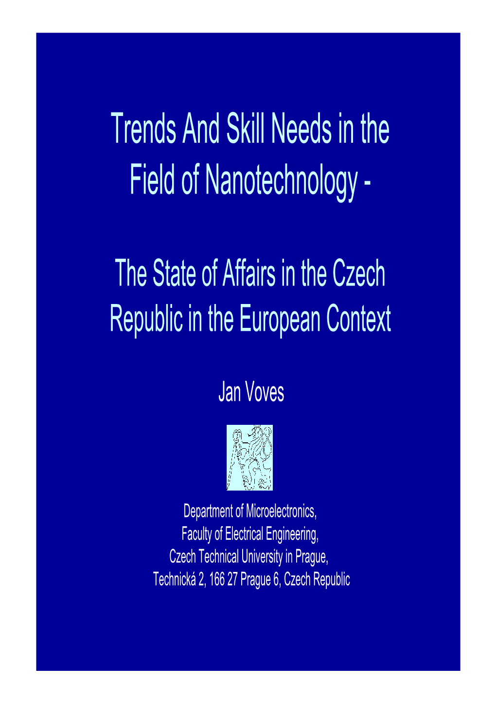 Trends and Skill Needs in the Field of Nanotechnology