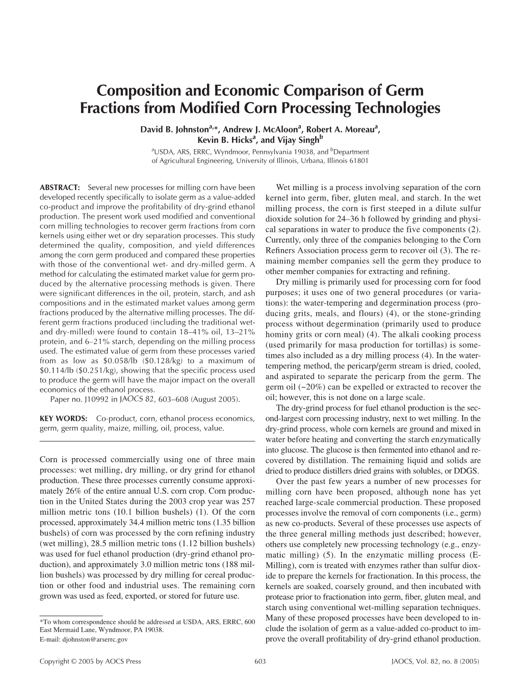 Composition and Economic Comparison of Germ Fractions from Modiﬁed Corn Processing Technologies David B