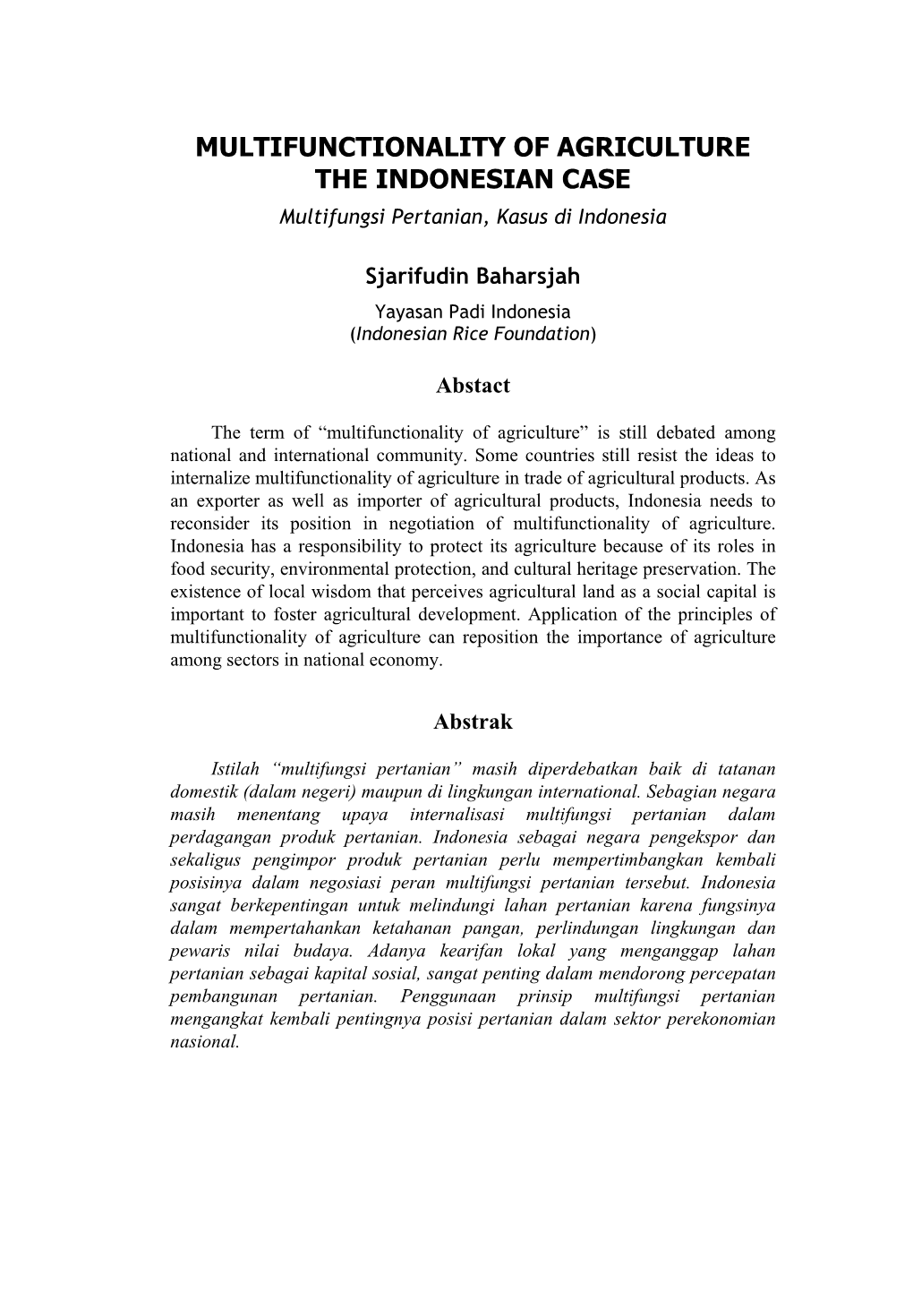 MULTIFUNCTIONALITY of AGRICULTURE the INDONESIAN CASE Multifungsi Pertanian, Kasus Di Indonesia