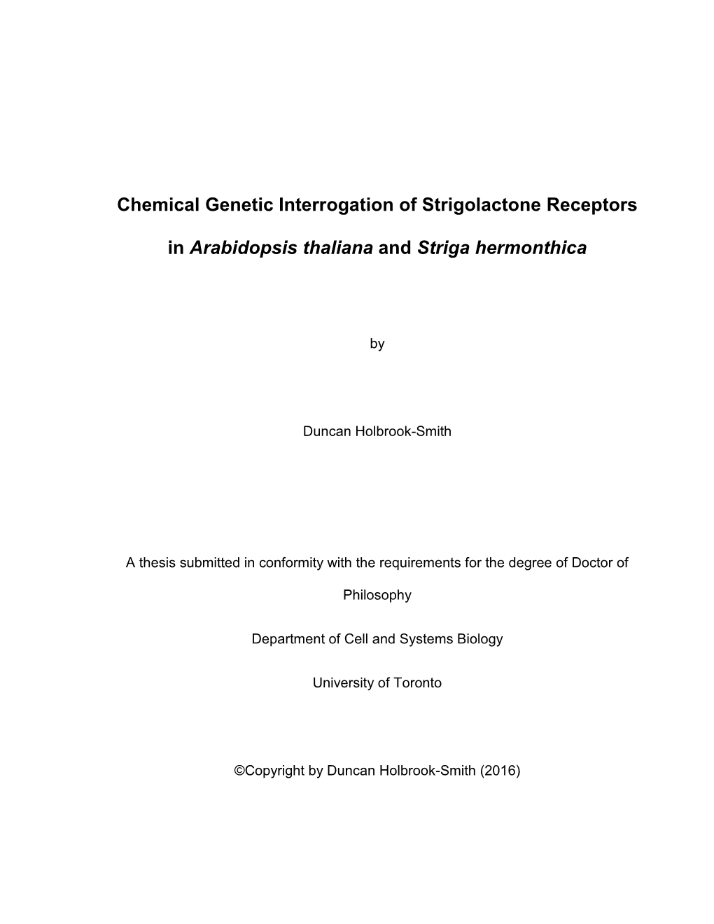 Chemical Genetic Interrogation of Strigolactone Receptors