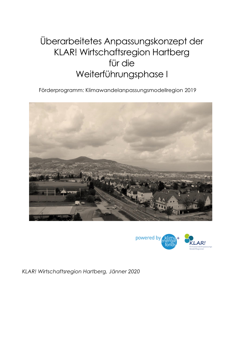 Überarbeitetes Anpassungskonzept Der KLAR! Wirtschaftsregion Hartberg Für Die Weiterführungsphase I