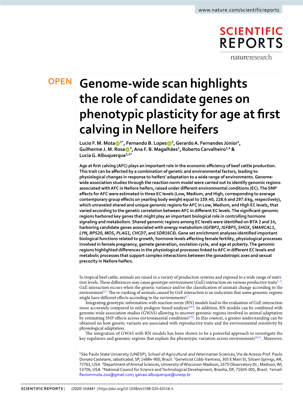 Genome-Wide Scan Highlights the Role of Candidate Genes on Phenotypic Plasticity for Age at Frst Calving in Nellore Heifers Lucio F
