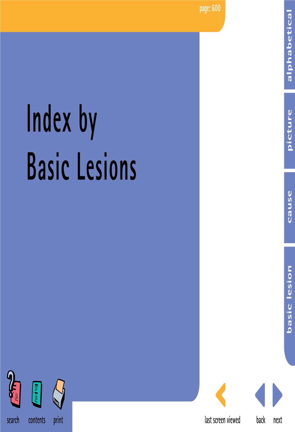 Index by Basic Lesions Picture Cause Basic Lesion