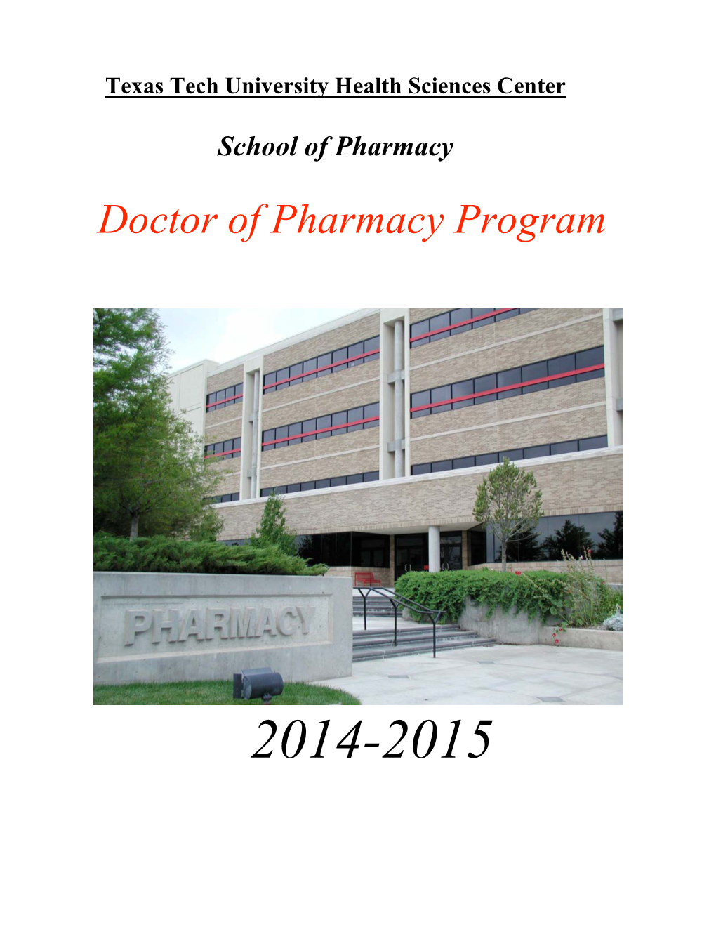 Doctor of Pharmacy Program