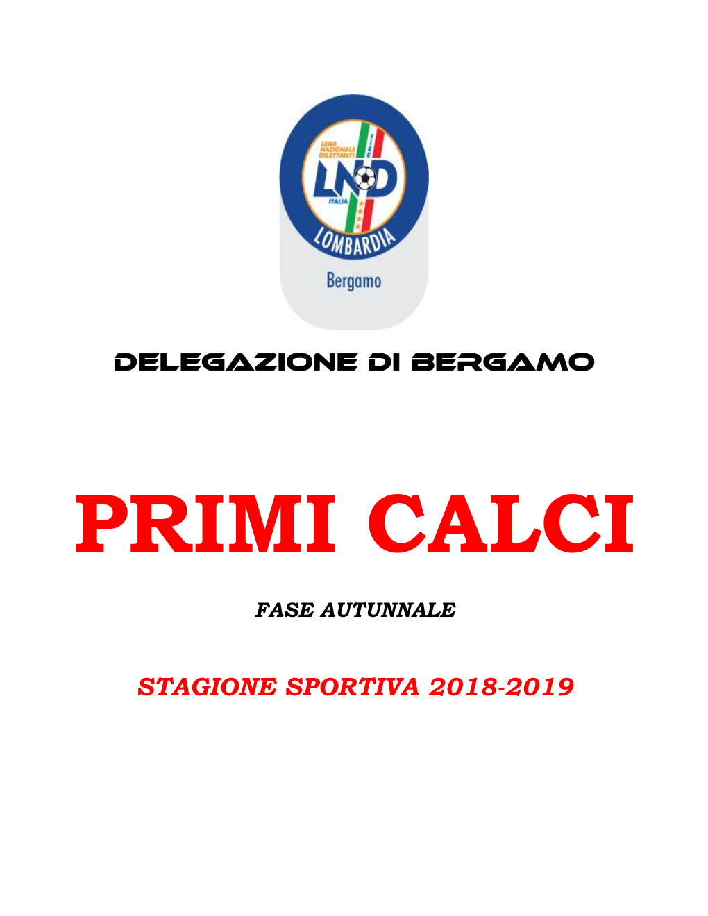 Delegazione Di Bergamo Stagione Sportiva 2018-2019