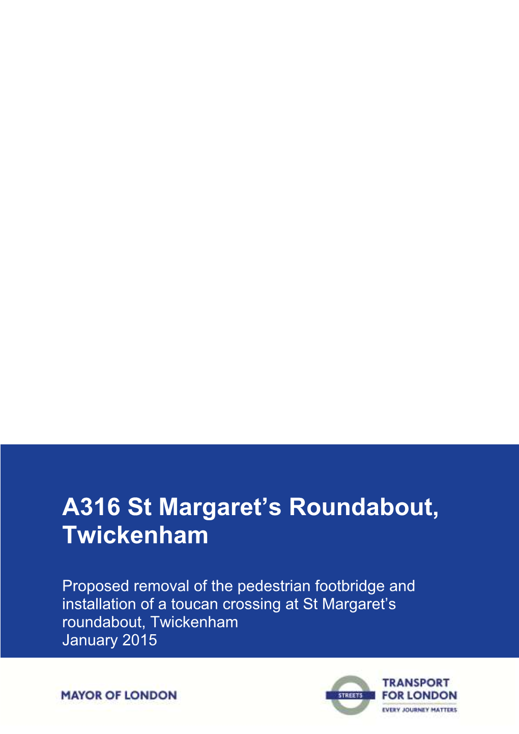 A316 St Margaret's Roundabout, Twickenham