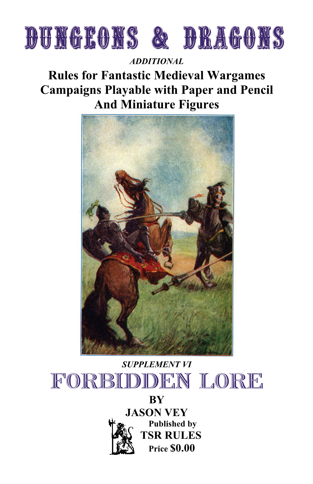 FORBIDDEN LORE by JASON VEY Published by TSR RULES Price $0.00