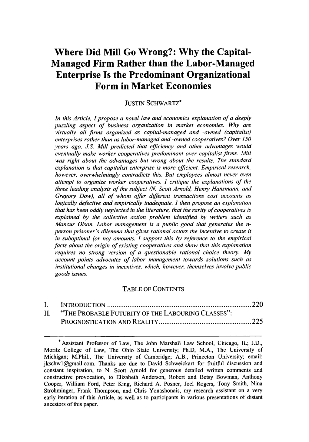 Where Did Mill Go Wrong?: Why the Capital- Managed Firm Rather Than the Labor-Managed Enterprise Is the Predominant Organizational Form in Market Economies