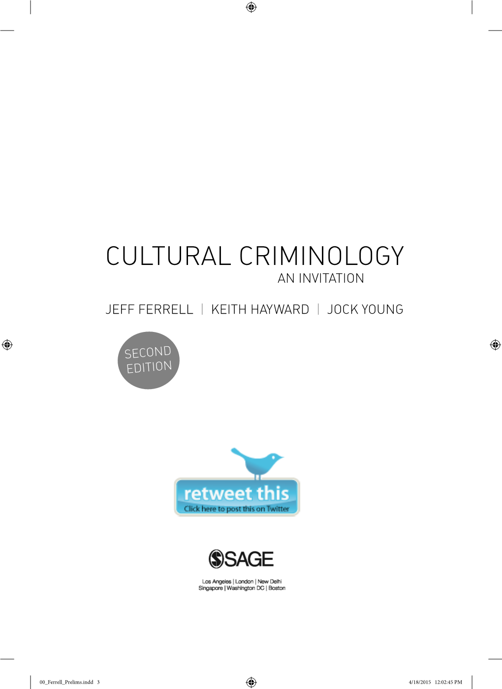 Cultural Criminology an Invitation