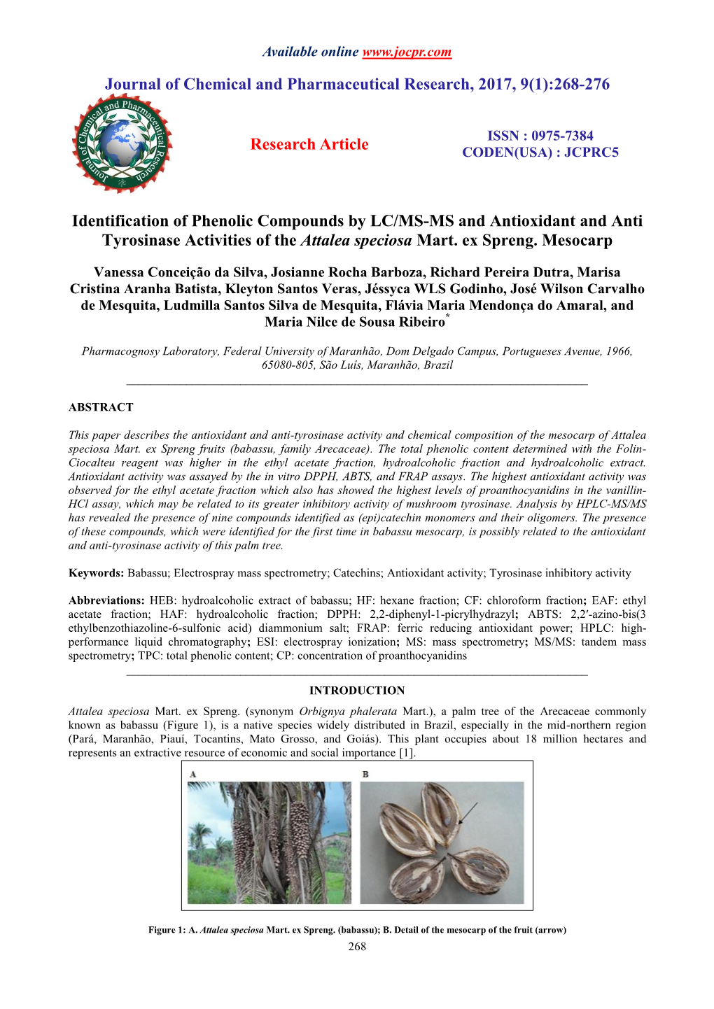 Identification of Phenolic Compounds by LC/MS-MS and Antioxidant and Anti Tyrosinase Activities of the Attalea Speciosa Mart