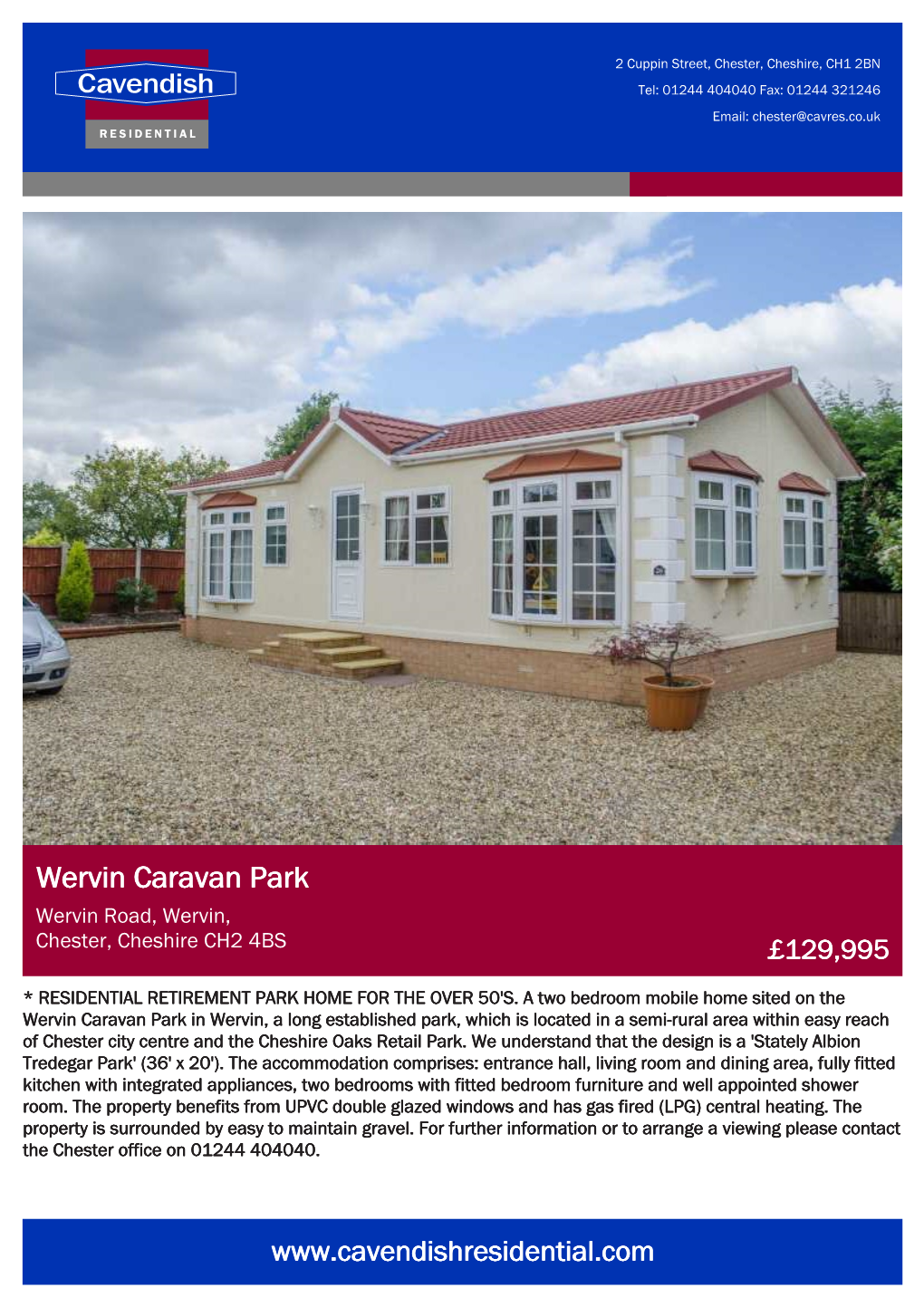 Wervin Caravan Park Wervin Road, Wervin, Chester, Cheshire CH2 4BS £129,995
