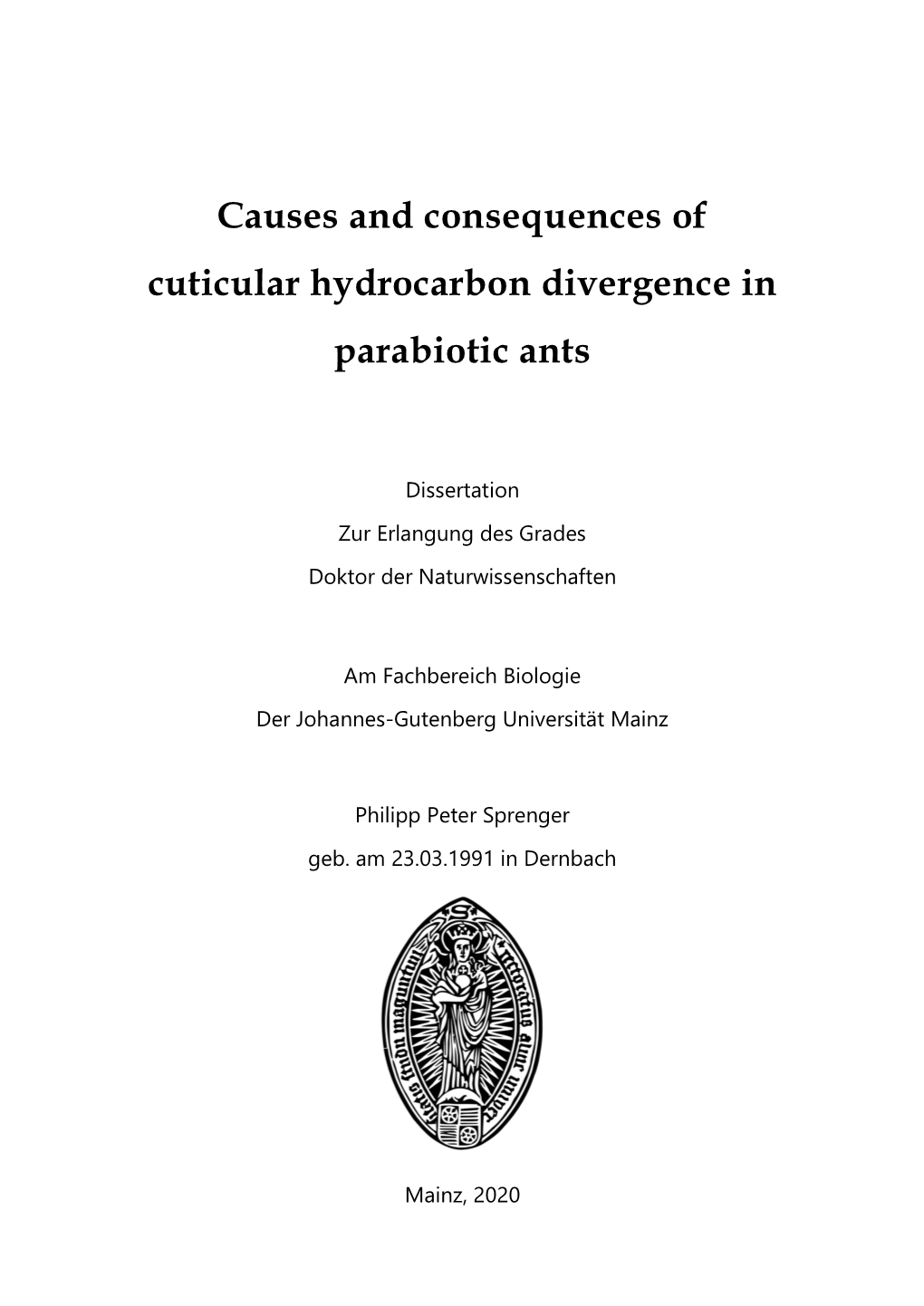 Causes and Consequences of Cuticular Hydrocarbon Divergence in Parabiotic Ants