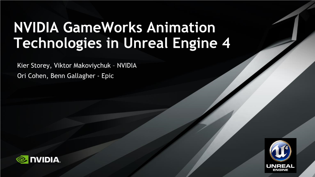 NVIDIA Gameworks Animation Technologies in Unreal Engine 4