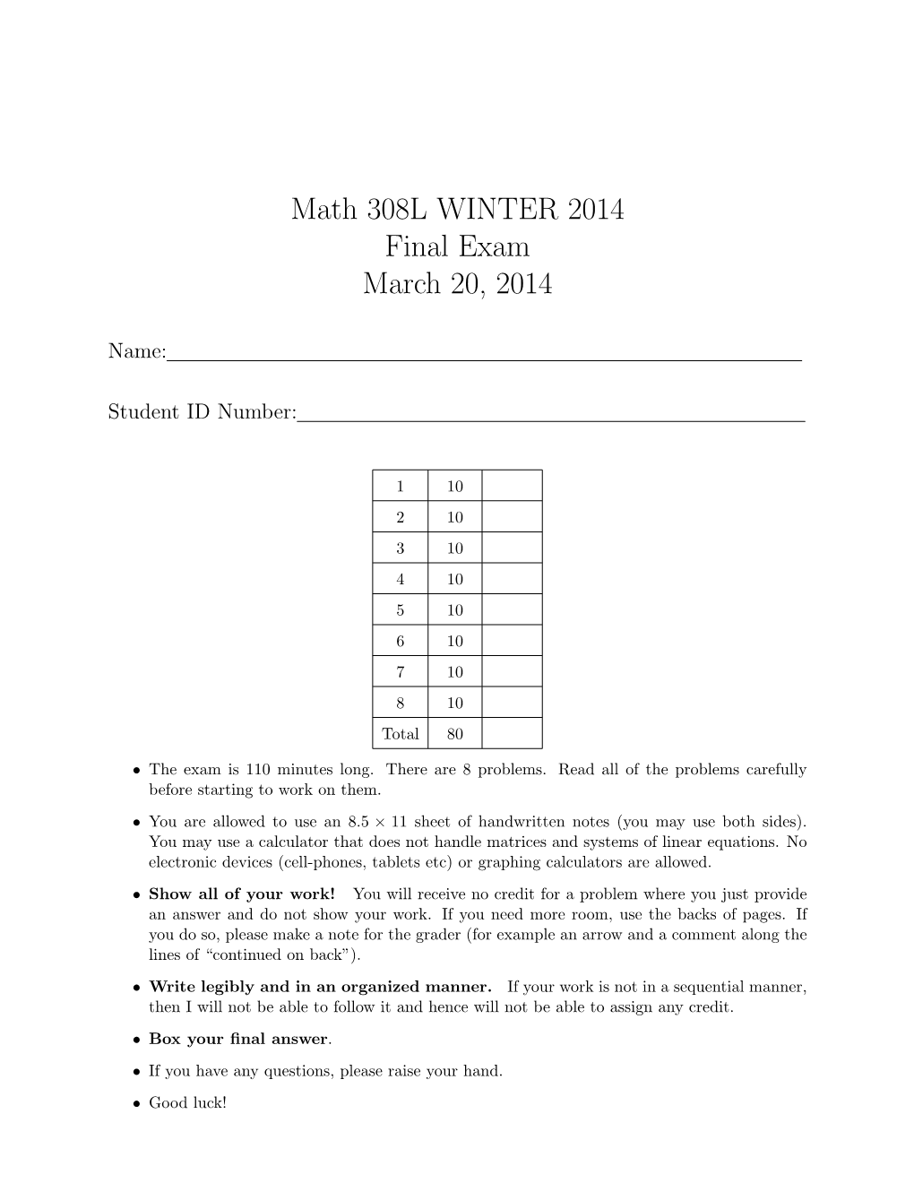 Math 308L WINTER 2014 Final Exam March 20, 2014