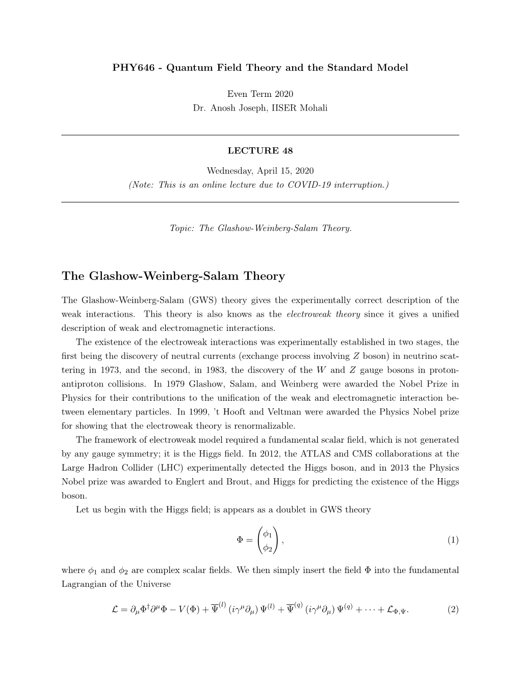 The Glashow-Weinberg-Salam Theory