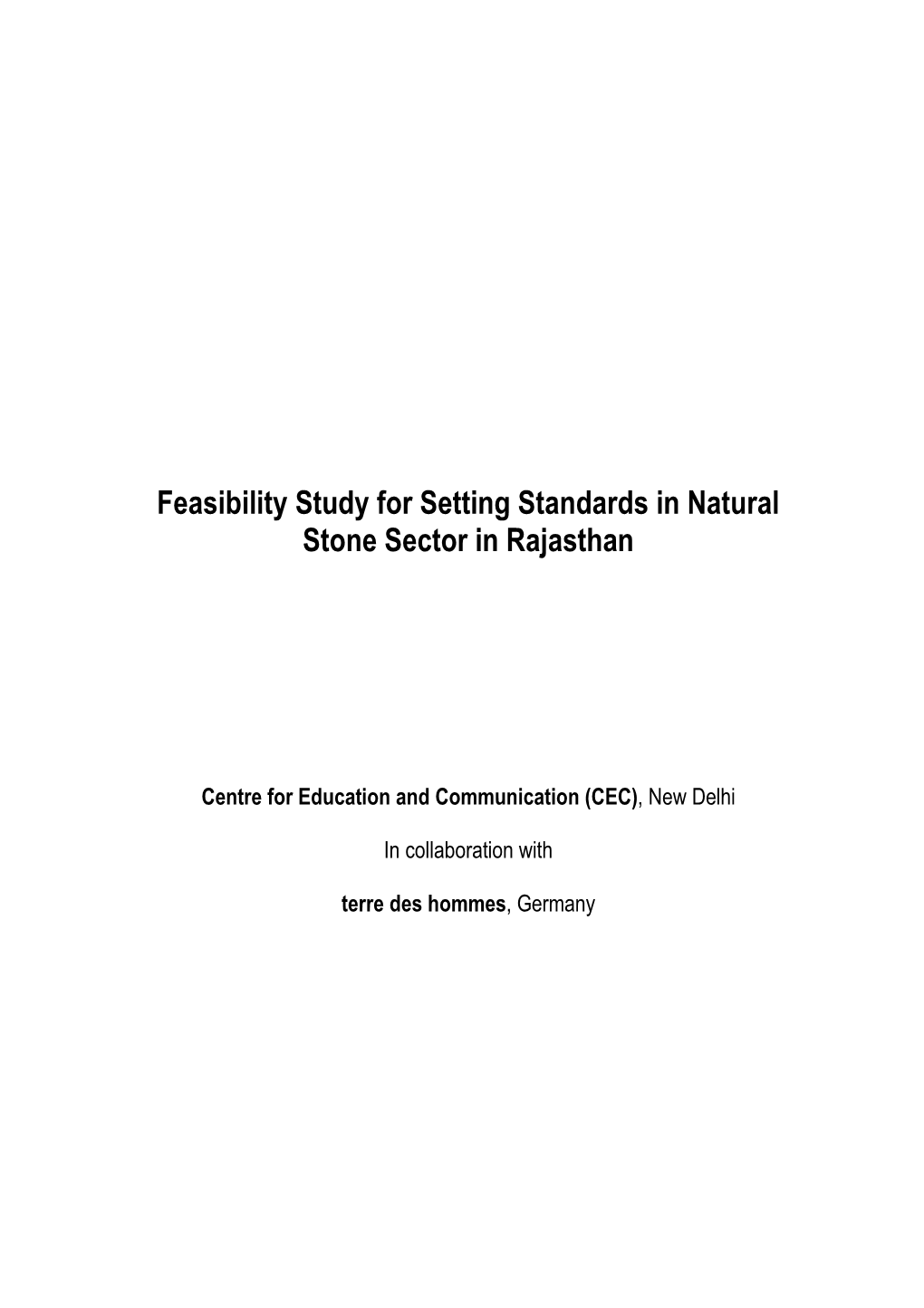 Feasibility Study for Setting Standards in Natural Stone Sector in Rajasthan