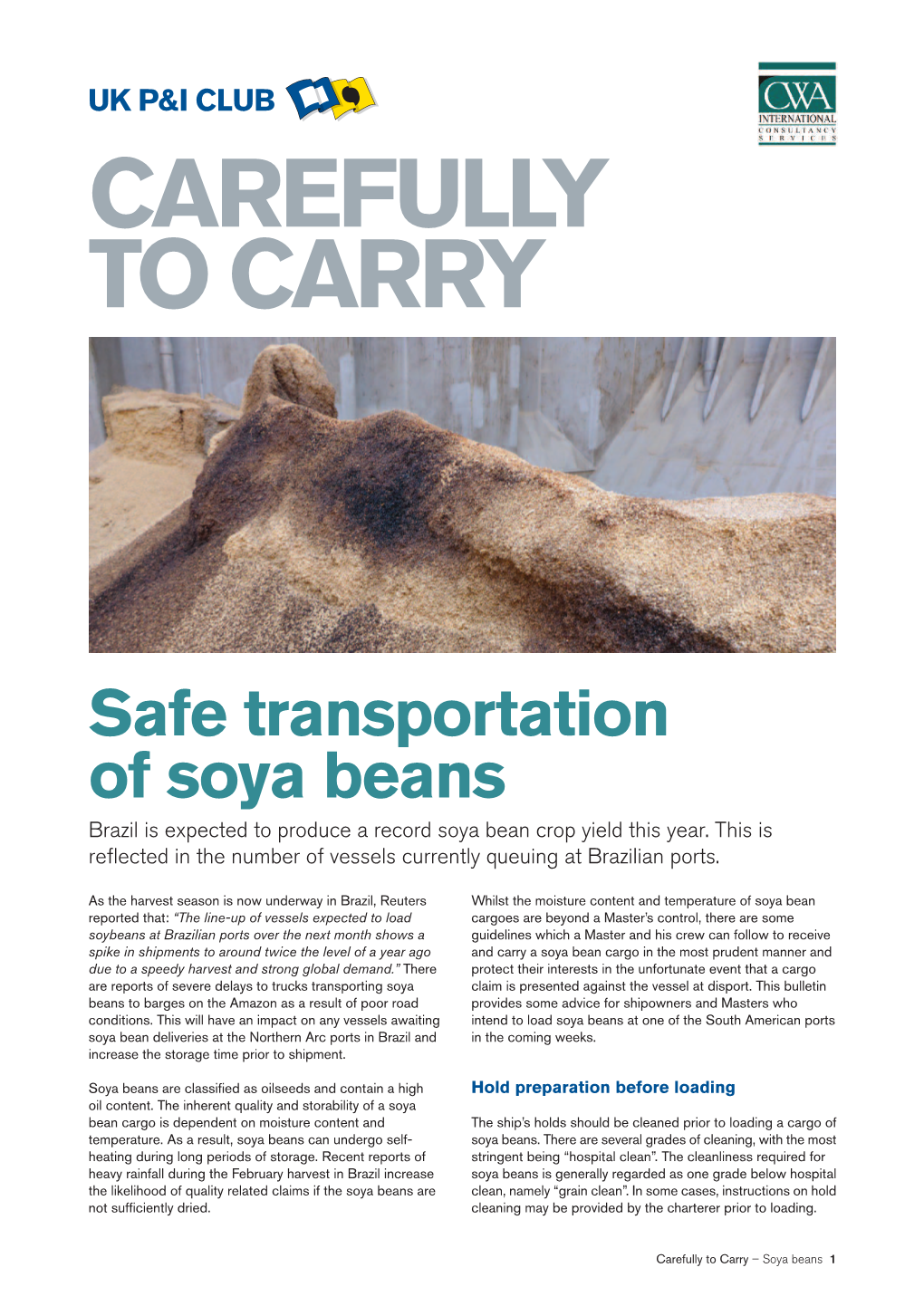 Carefully to Carry Soya Beans