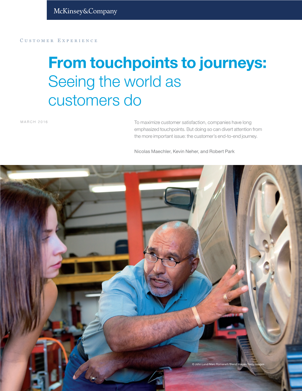 From Touchpoints to Journeys: Seeing the World As Customers Do