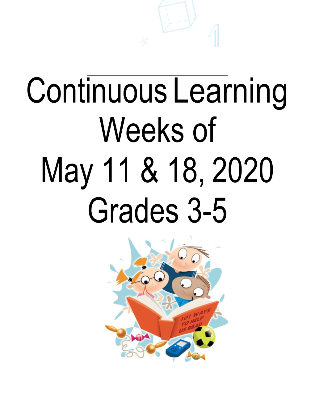 Continuous Learning Weeks of May 11 & 18, 2020 Grades