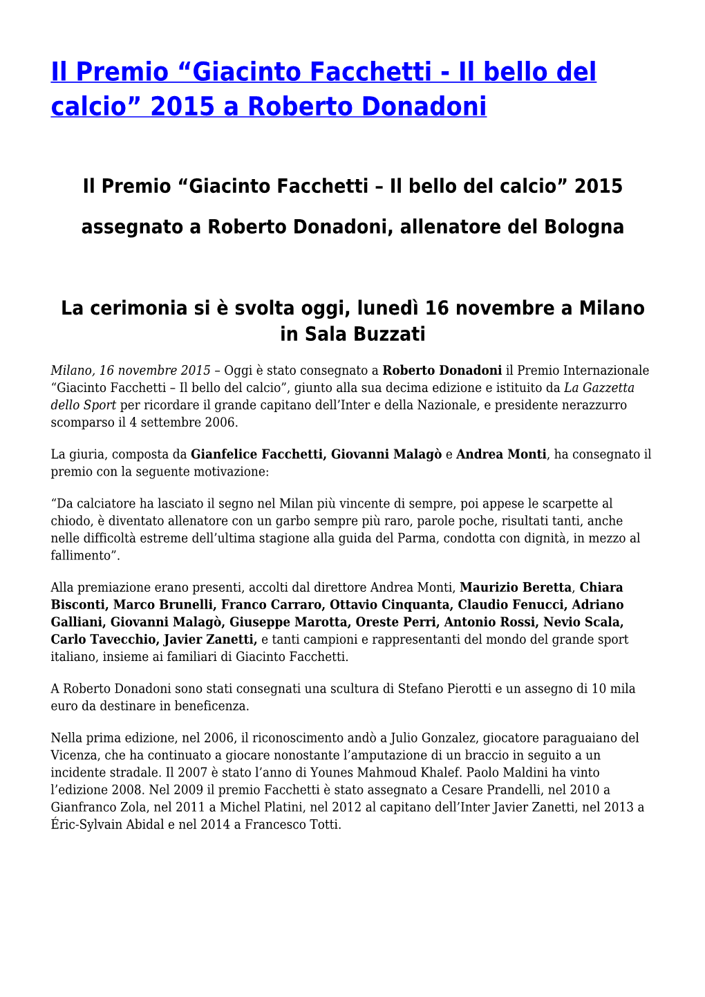 Il Premio “Giacinto Facchetti - Il Bello Del Calcio” 2015 a Roberto Donadoni