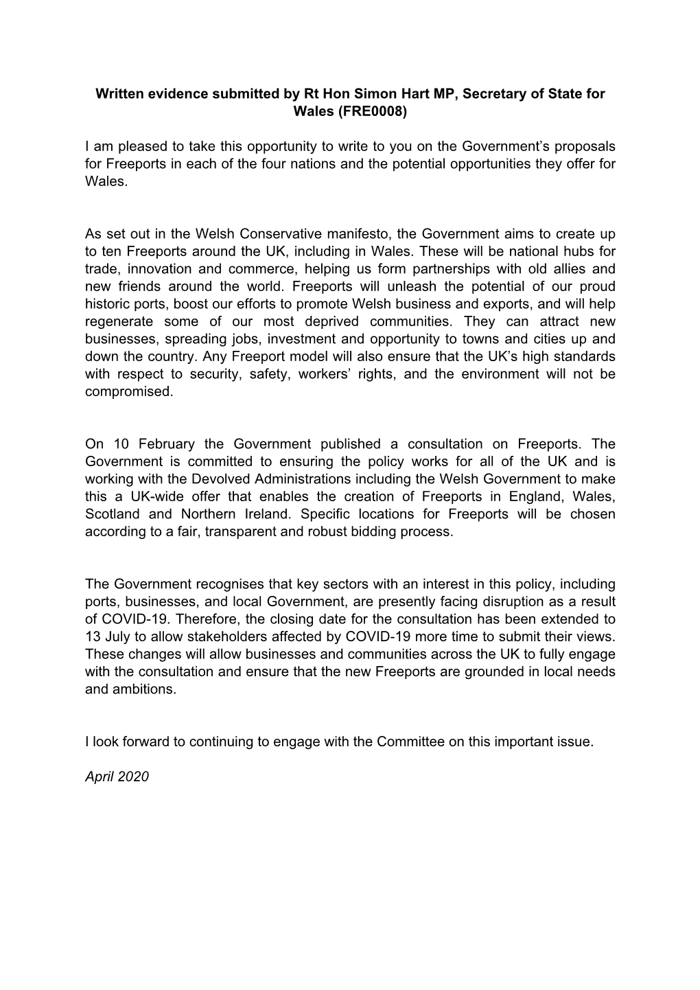 Written Evidence Submitted by Rt Hon Simon Hart MP, Secretary of State for Wales (FRE0008)