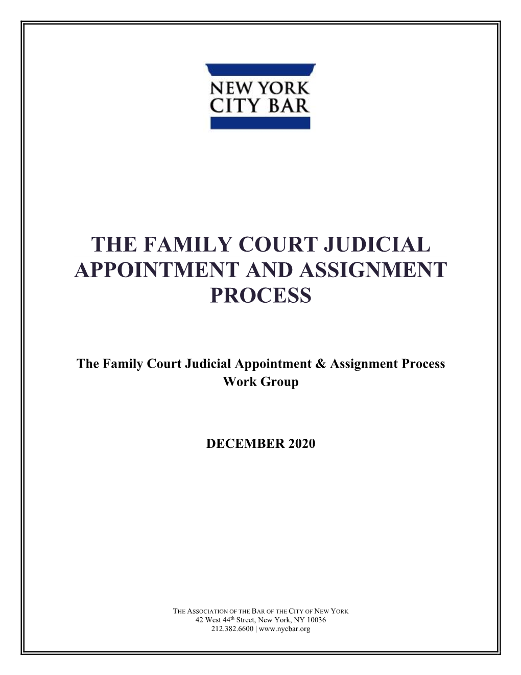 The Family Court Judicial Appointment and Assignment Process