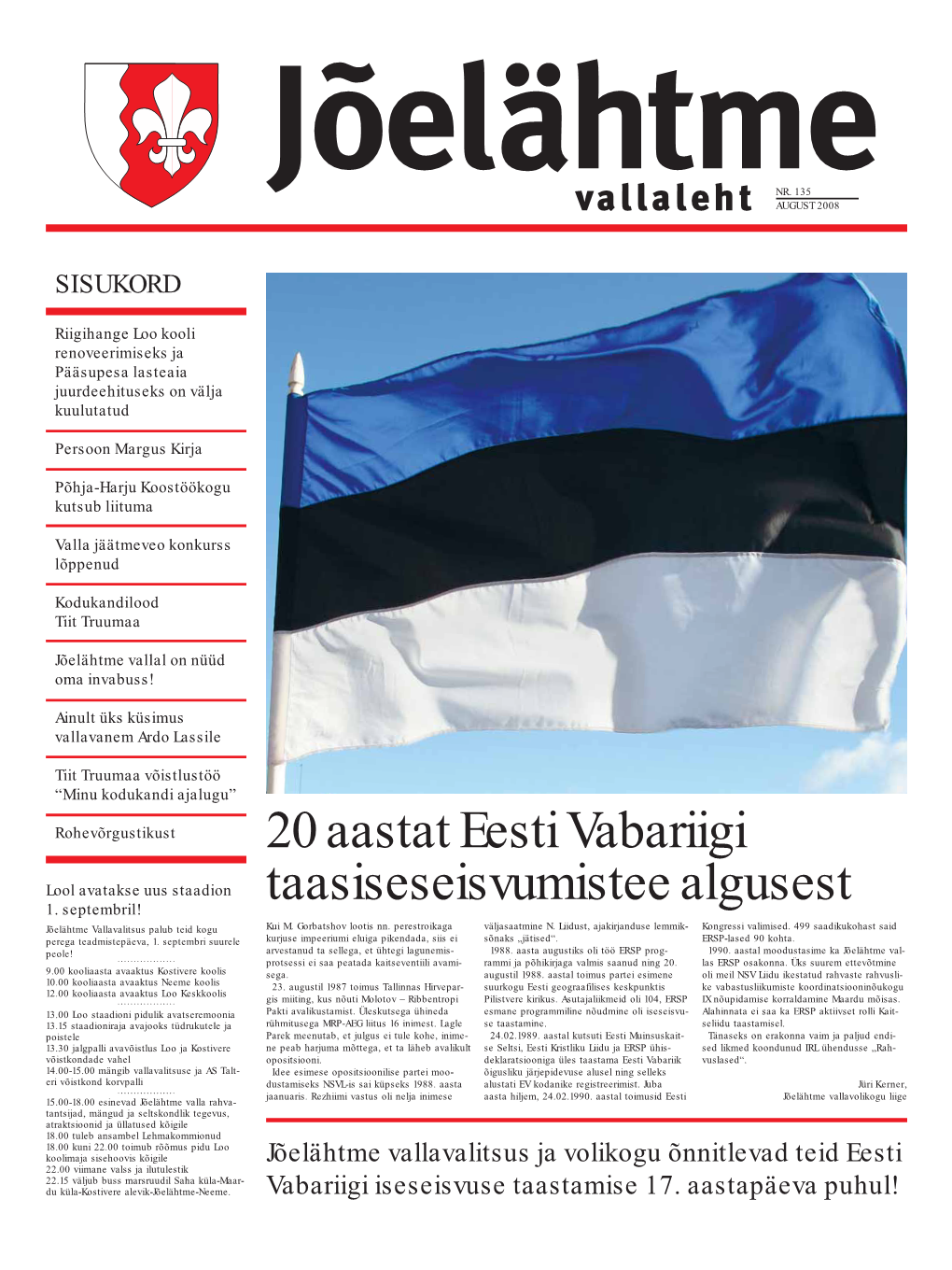 20 Aastat Eesti Vabariigi Taasiseseisvumistee Algusest