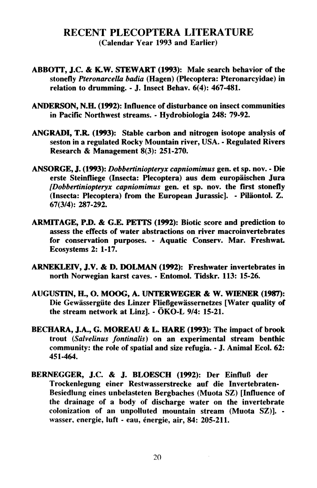 RECENT PLECOPTERA LITERATURE (Calendar Year 1993 and Earlier)